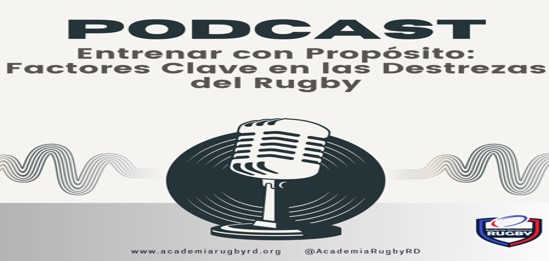 Entrenar con Propósito: Factores Claves de las Destrezas del Rugby